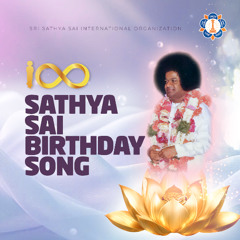 Sathya Sai 100 Birthday Song - 2025