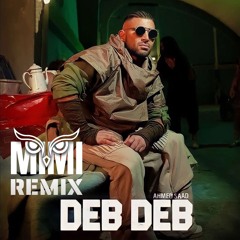 Ahmed Saad - Deb Deb l DJ MIMI REMIX 2023 l احمد سعد - دب دب ريمكس