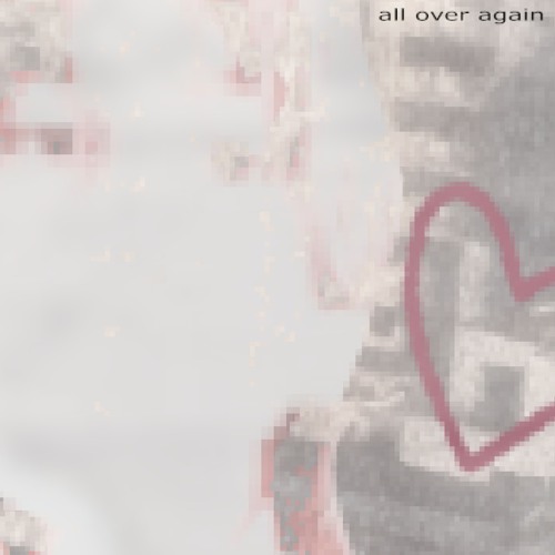 all over again (prod. sayako)