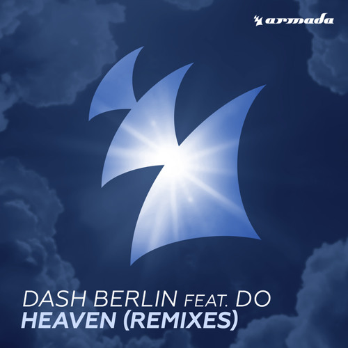 Dash Berlin Feat. Do - Heaven (Maestro Harrell Radio Remix)
