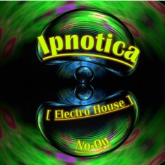 Ipnotica [Electro House]