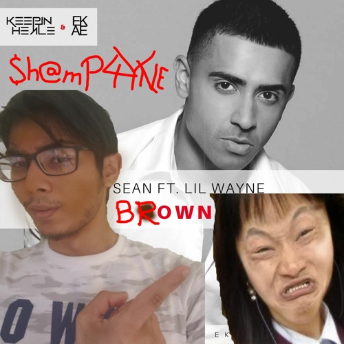 Brown - Down Jay Sean Parody / ShamPayne Remastered - Incomplete
