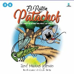 Read ebook [PDF] ⚡ El Ratón Patachof: libro 2 (cuentos 3 y 4): Un cuento de ratones para niños cas