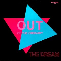 The Dream (Get into Magic Mix) - Out of the ordinary