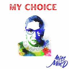 MY CHOICE - Miss Min.D
