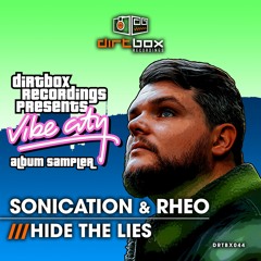 {Premiere} Sonication & Rheo - Hide The Lies (Dirtbox Recordings)