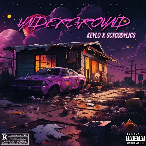 KEYLO X SCYCODYLICS - UNDERGROUND