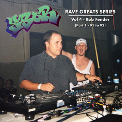 E.S.O.R - Rave Greats Mix Series Vol. 4 - Part One (91 - 92) with Rob Fender