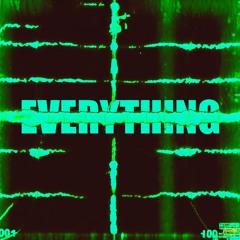 Everything