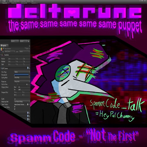 Spamm.Code - “Not The First” - {Deltarune; The 5Same Puppet}