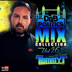 DJ Tommy T - D&B POLITICS MIX