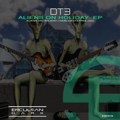 ALIENS ON HOLIDAY - PREVIEW (ERD016)