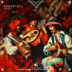 Kesudio - Rudari (Cafe De Anatolia)