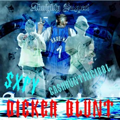 Dicker Blunt ft. cashhuntingidol  (prod. eupohria beatz