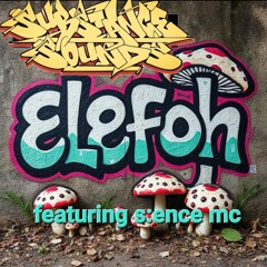 elefoh feat mc s-ence - substance sounds