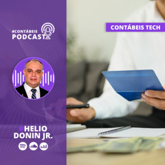 Contábeis Tech 96: Declaração do IRPF 2025 e contas bancárias no exterior