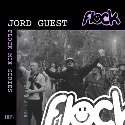 Jord Guest - Flock Mix Series 005