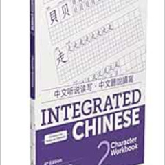 Read KINDLE 💓 Integrated Chinese 2 Character Workbook (Chinese and English Edition)