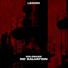 GOLDBASS (COL) - NO SALVATION [FREE DOWNLOAD]