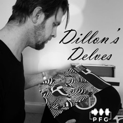 "Dillon's Delves" Episode 3 - PFG 6th Birthday