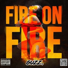 Guzz - Fire On Fire (Bootleg)[FREE DOWNLOAD]