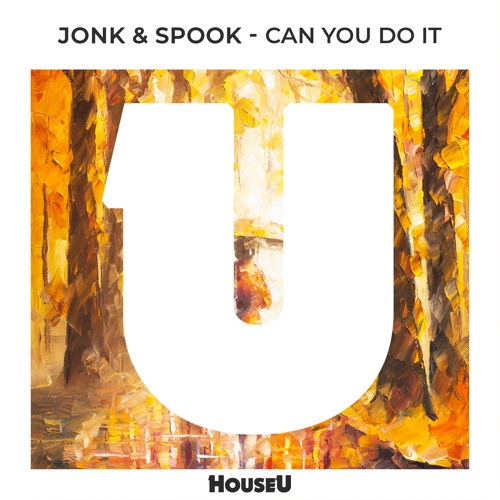 Jonk & Spook - Can You Do It