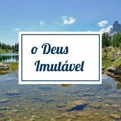 O Deus imutável (From this day on) part. LC. ST. SP