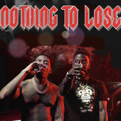 NOTHING TO LOSE