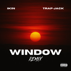 WINDOW (Remix)