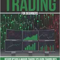 [Get] EPUB 📩 Bitcoin And Cryptocurrency Trading For Beginners: Bitcoin Options & Mar