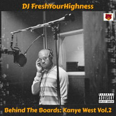 Behind The Boards: Kanye West Vol.2