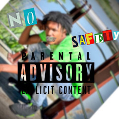 Geezskii Mo - No Safety