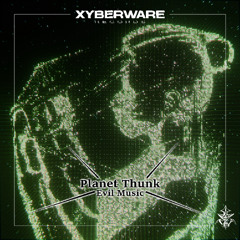 [Premiere] Planet Thunk - Man's Last Breath (out on Xyberware)