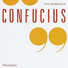 Read pdf The Analects of Confucius by  Arthur Waley