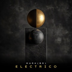 Mark(BR) - Electrico (Extended Mix)