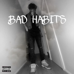 Bad habits
