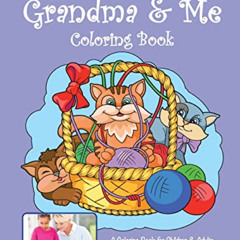 Read EPUB 📩 Color With Me! Grandma & Me Coloring Book by  Mary Lou Brown &  Sandy Ma