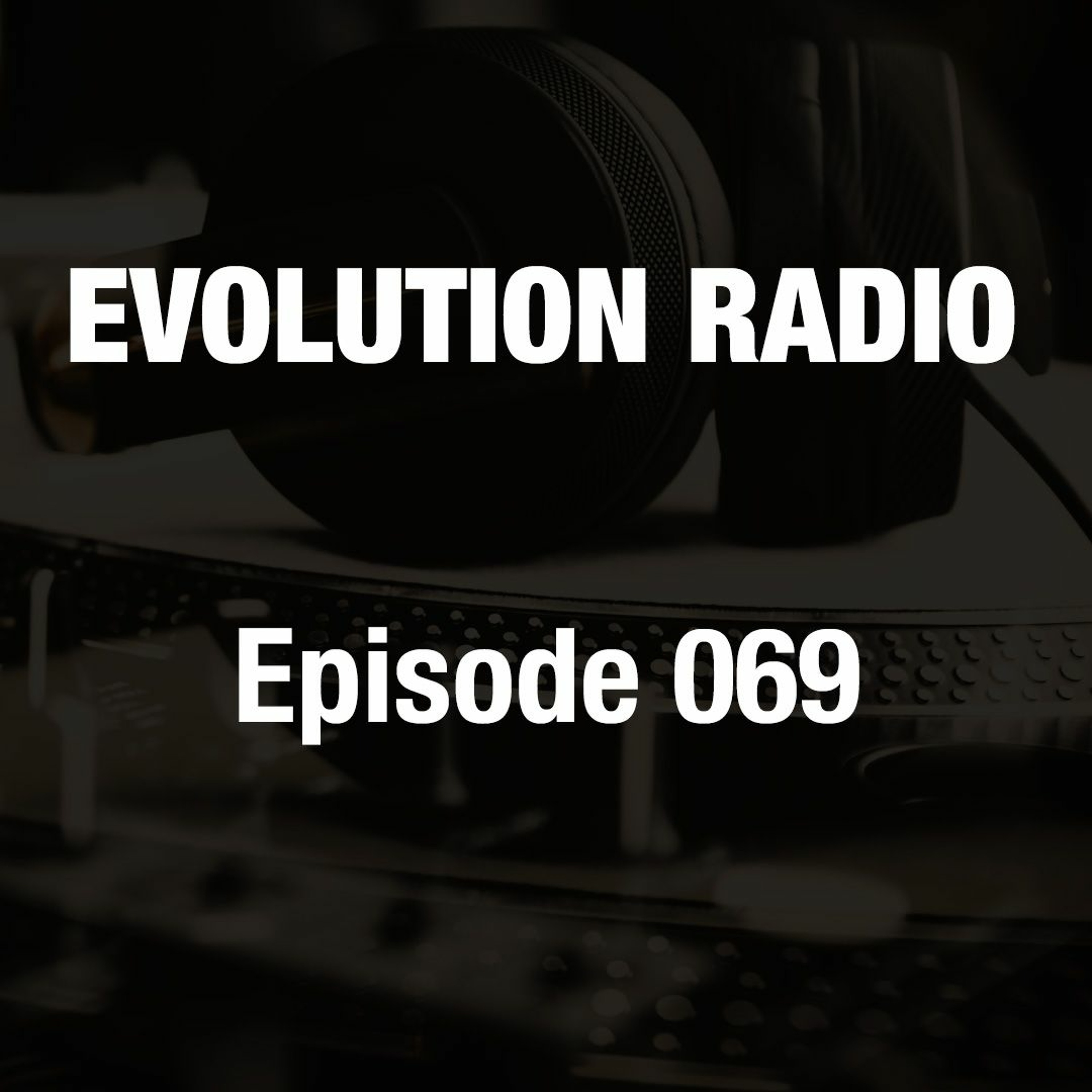 Evolution Radio 069 03-01-2013 v2.0 episode artwork