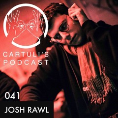 Josh Rawl -  Cartulis Podcast 041