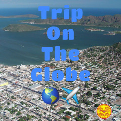 Trip On The Globe