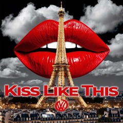 KiSs LiKe tHiS