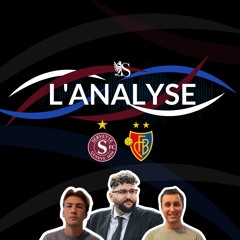 Servette FC 0-6 FC Bâle | L'Analyse