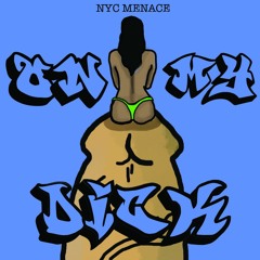 On My Dick (Prod. Dru Stylez)