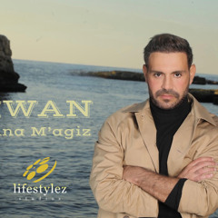 ايوان | أنا مأجز | Iwan | Ana M’agiz