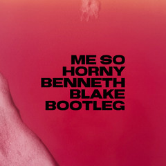 Me  so Horny - EDIT