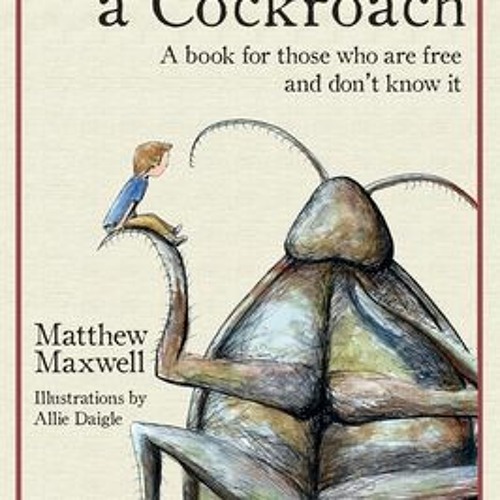 Stream pdf [Download] How to Hold a Cockroach A book for those who are