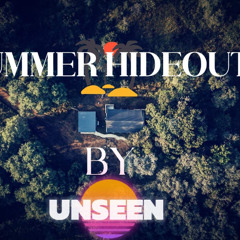 DJ Unseen Summer Hideout Live Mix