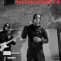 Rich Nunu & Frank Beats Guitar Session Pt 2