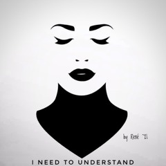 I need to understand