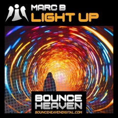 Light Up - Out now - Bounce Heaven Digital
